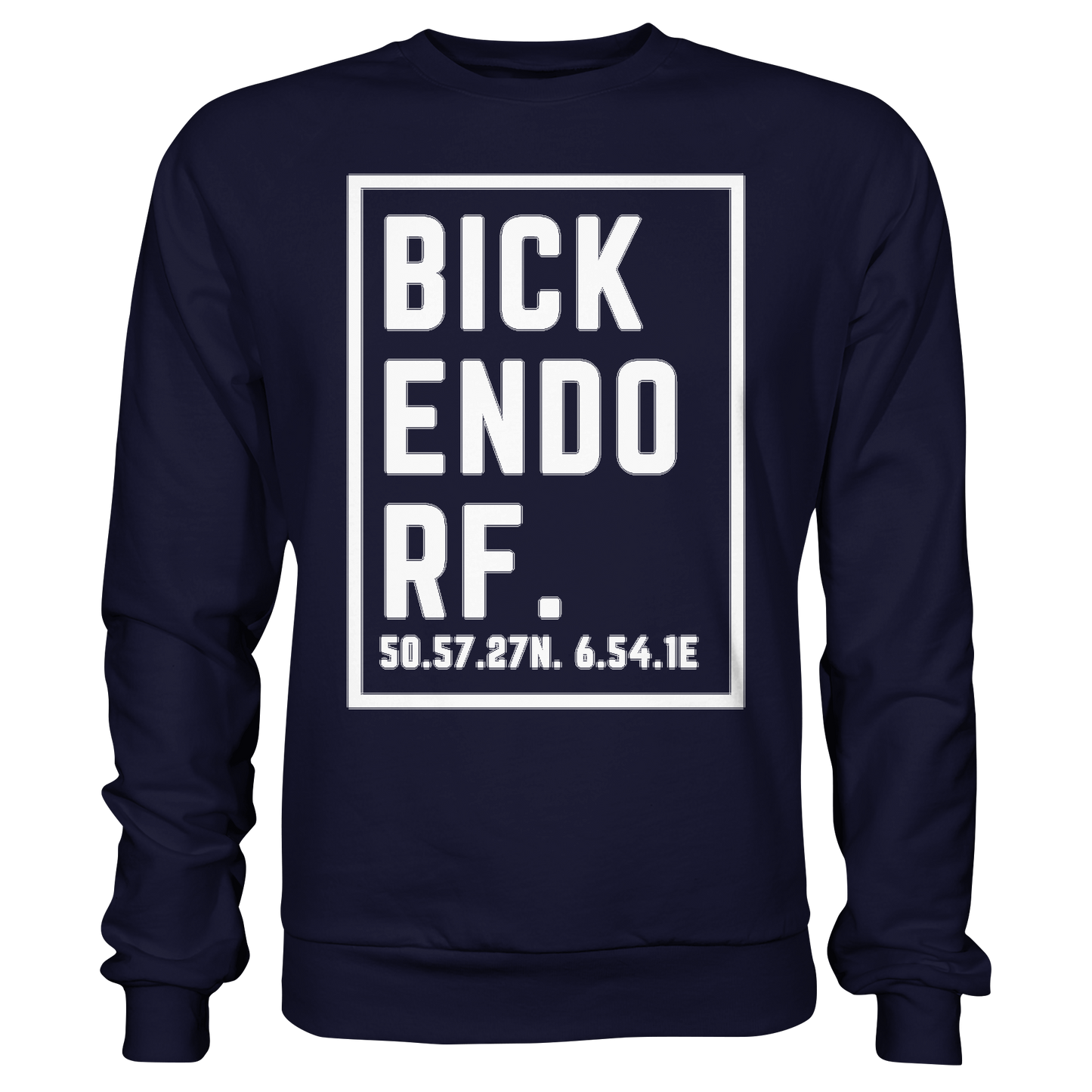 Bickendorf Koordinaten (großer Druck auf der Brust) - Basic Sweatshirt