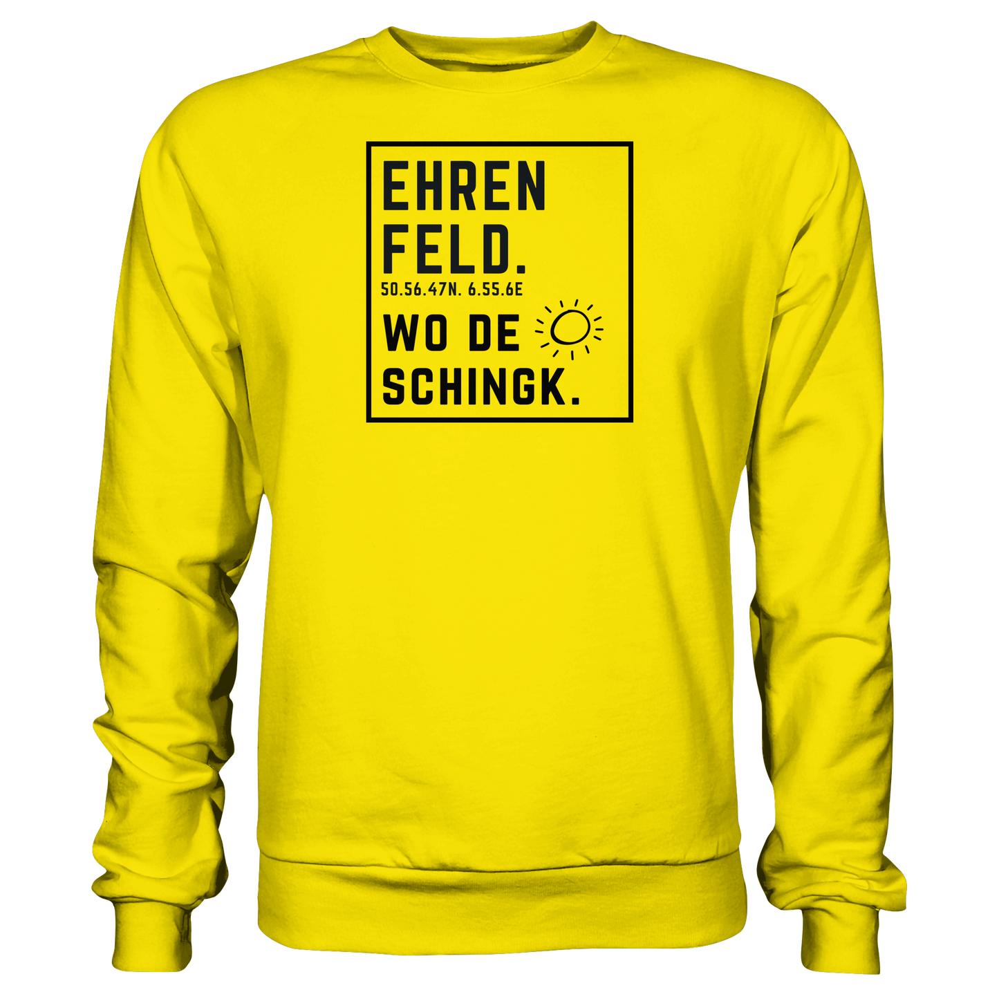 Wo de Sonn schingk - Ehrenfeld Druck - Basic Sweatshirt
