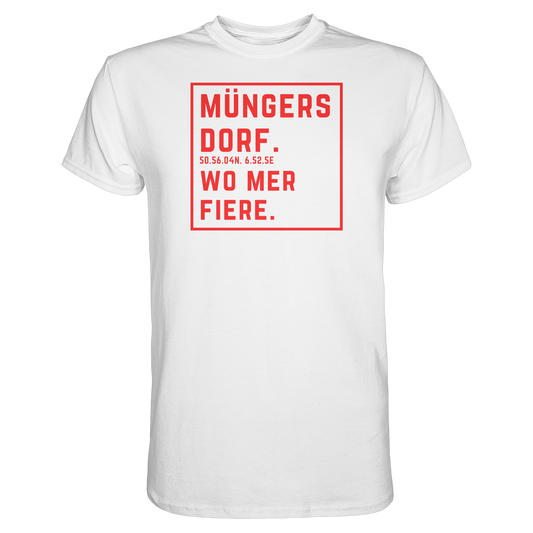 Müngersdorf Fiere Druck - Classic Shirt