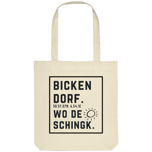 Wo de Sonn schingk - Bickendorf Druck - Organic Tote-Bag