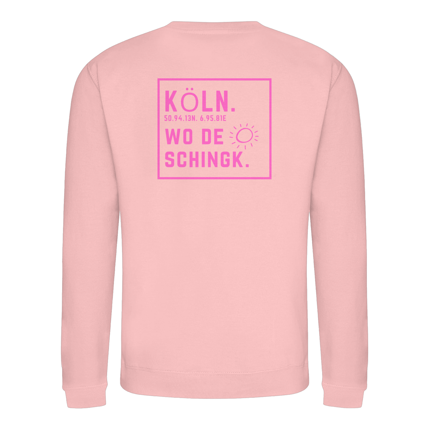 Wo de Sonn schingk - Köln Druck Rücken - Basic Sweatshirt