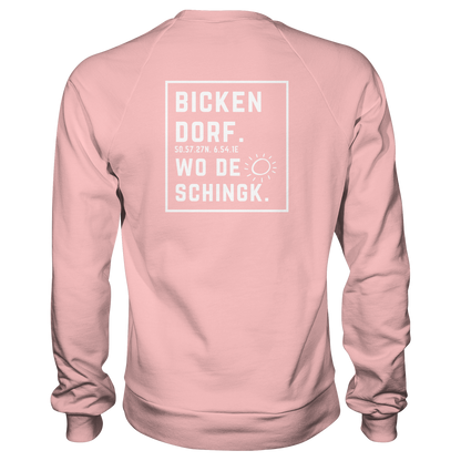 Wo de Sonn schingk - Bickendorf Druck Rücken - Basic Sweatshirt
