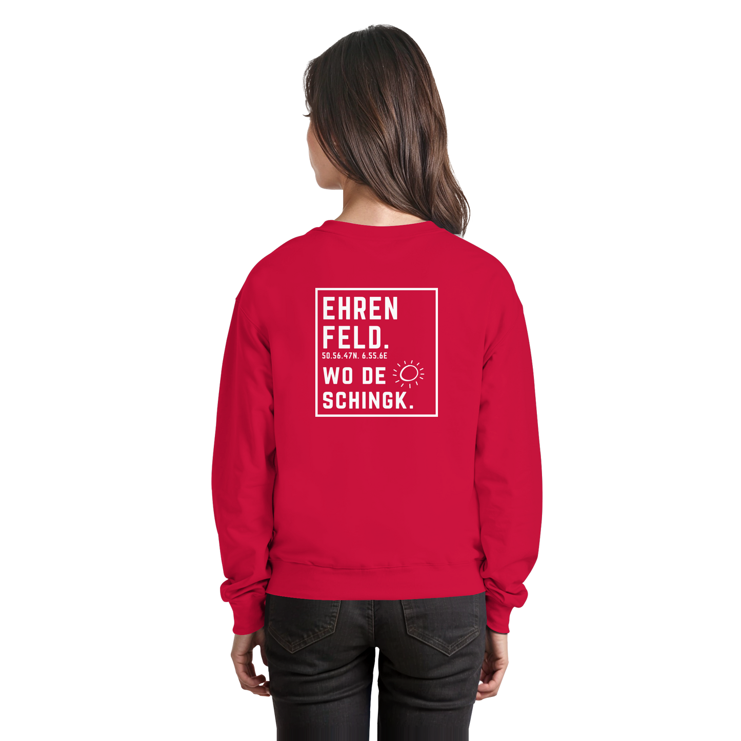 Wo de Sonn schingk - Ehrenfeld Druck Rücken  - Basic Sweatshirt