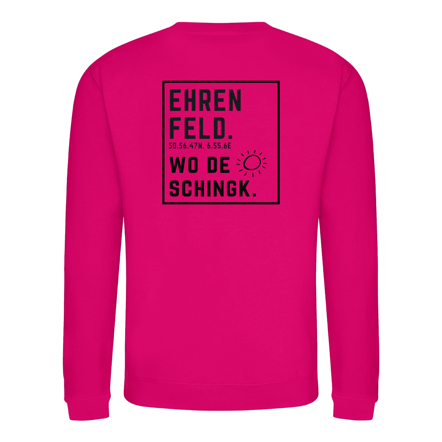 Wo de Sonn schingk - Ehrenfeld Druck Rücken - Basic Sweatshirt