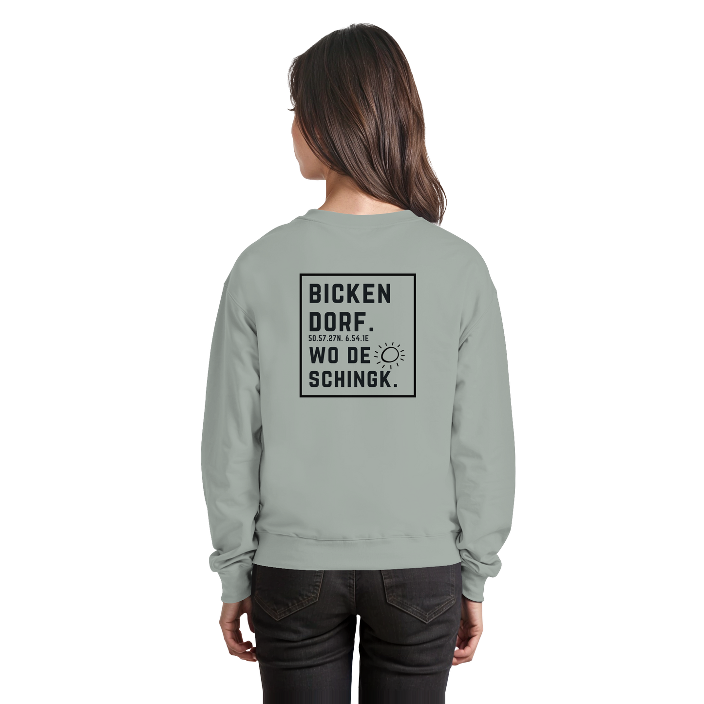 Wo de Sonn schingk - Bickendorf Druck Rücken - Basic Sweatshirt