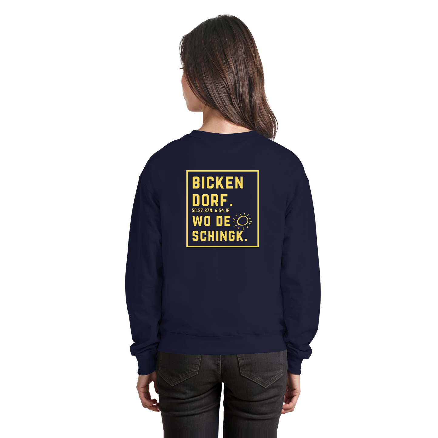 Wo de Sonn schingk - Bickendorf Druck Rücken - Basic Sweatshirt