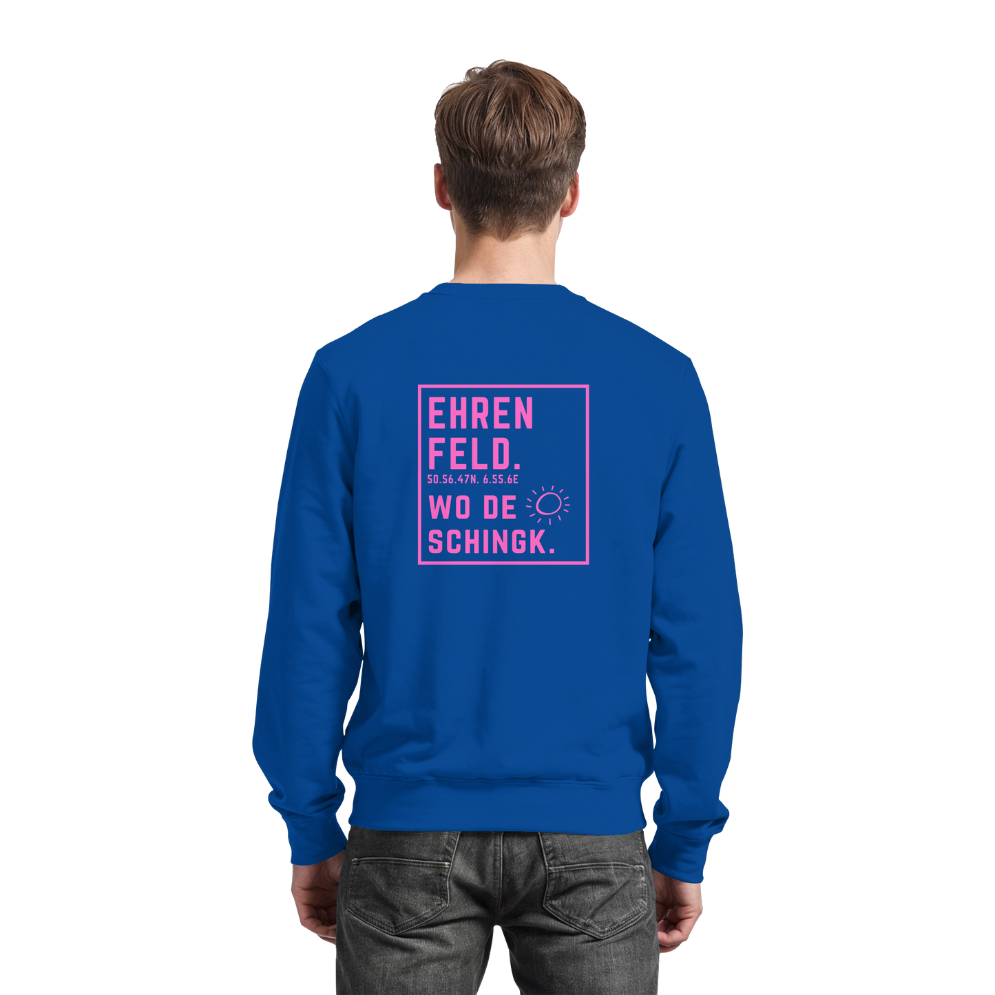 Wo de Sonn schingk - Ehrenfeld Druck Rücken  - Basic Sweatshirt
