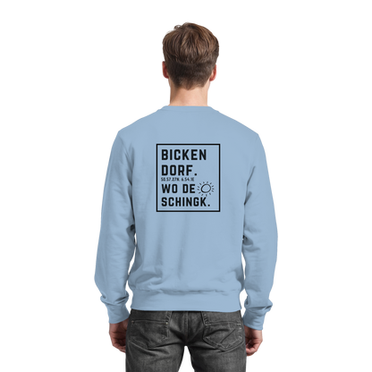 Wo de Sonn schingk - Bickendorf Druck Rücken - Basic Sweatshirt