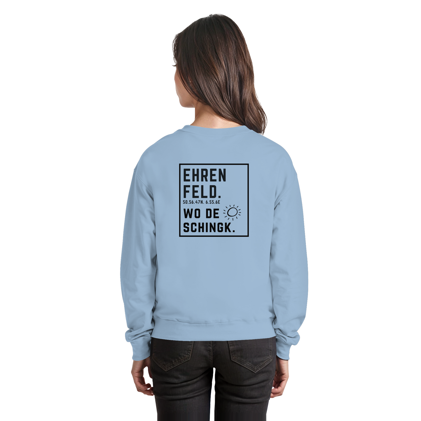 Wo de Sonn schingk - Ehrenfeld Druck Rücken - Basic Sweatshirt