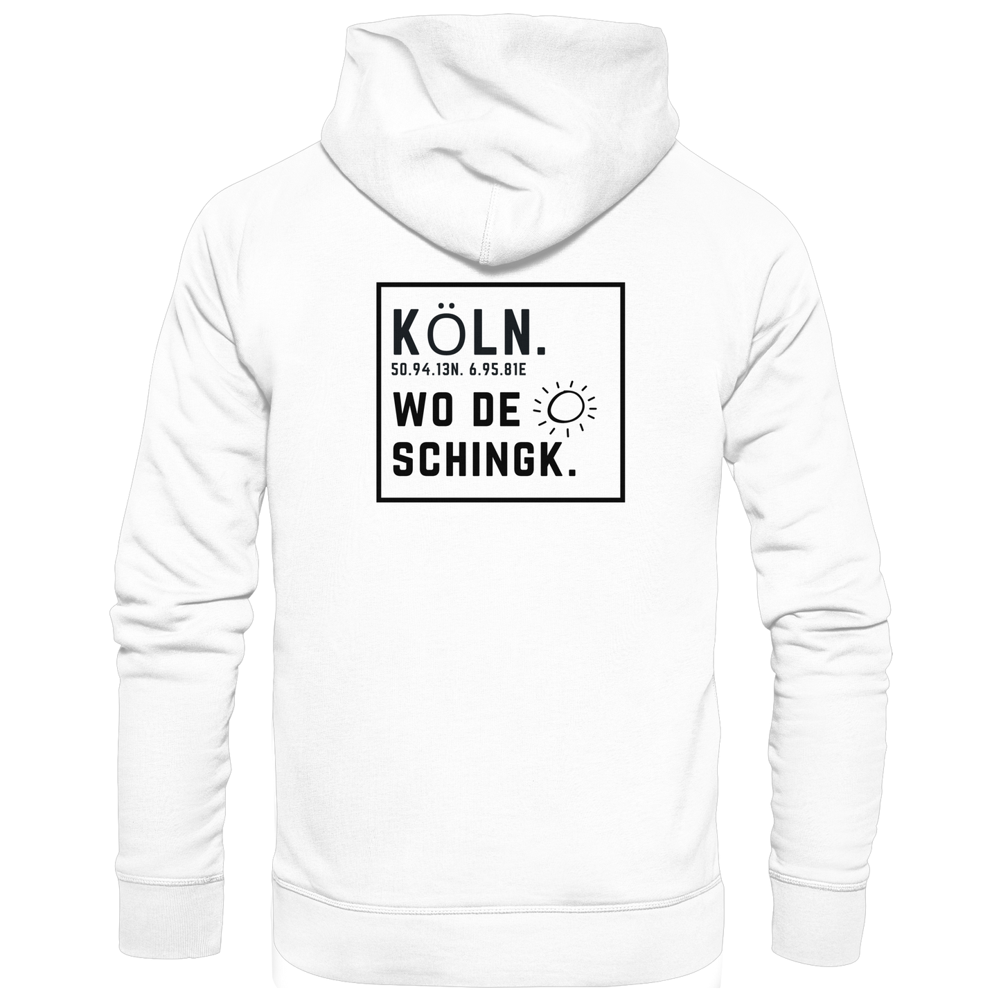 Wo de Sonn schingk - Köln Druck Rücken  - Basic Unisex Hoodie