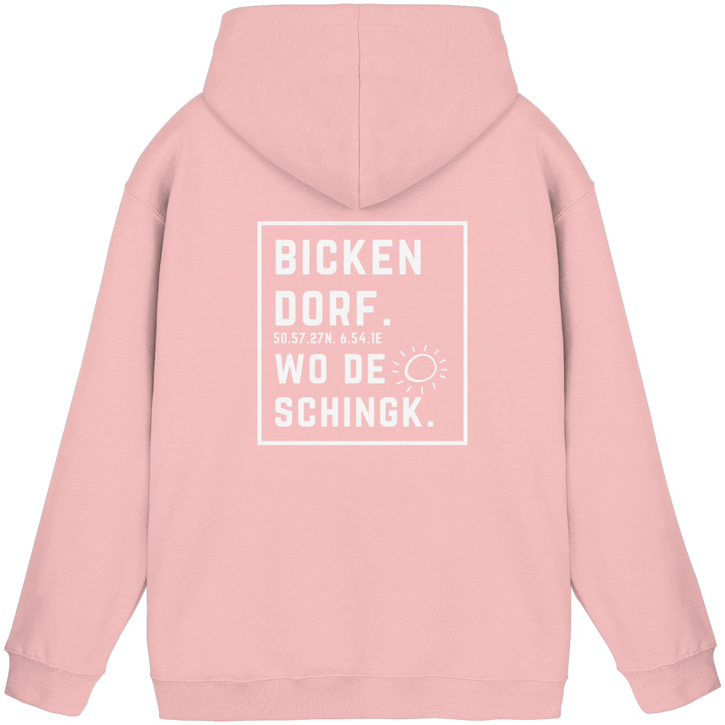 Wo de Sonn schingk - Bickendorf Druck Rücken - Basic Unisex Hoodie