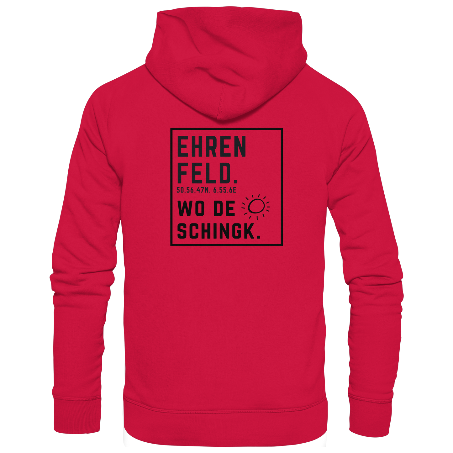 Wo de Sonn schingk - Ehrenfeld Druck Rücken - Basic Unisex Hoodie