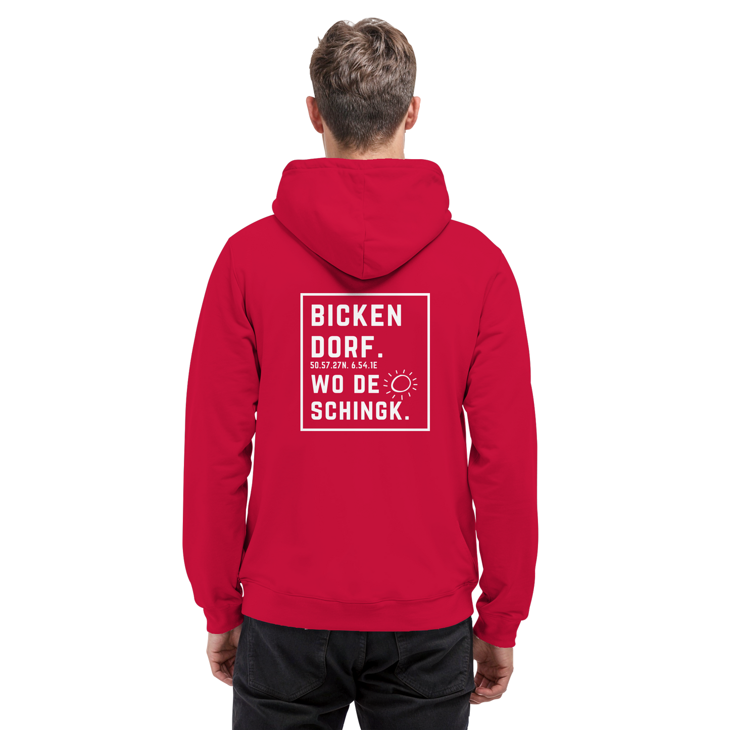 Wo de Sonn schingk - Bickendorf Druck Rücken - Basic Unisex Hoodie