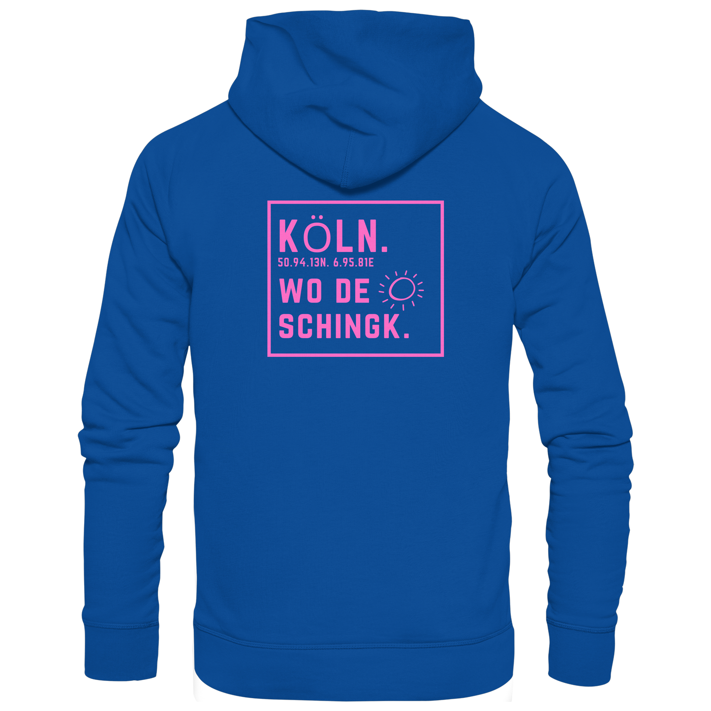 Wo de Sonn schingk - Köln Druck Rücken - Basic Unisex Hoodie