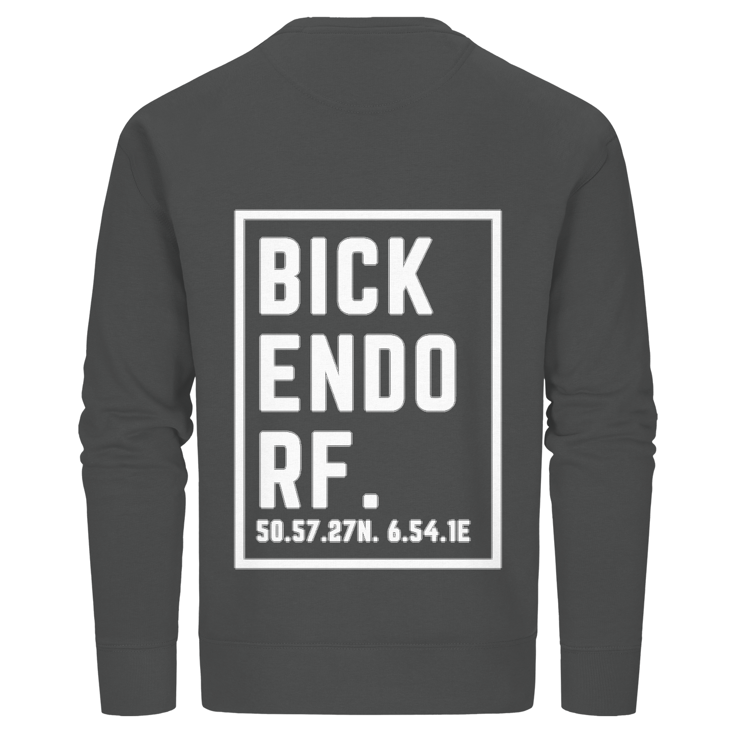 Bickendorf Koordinaten (großer Druck auf dem Rücken) - Organic Basic Unisex Sweatshirt