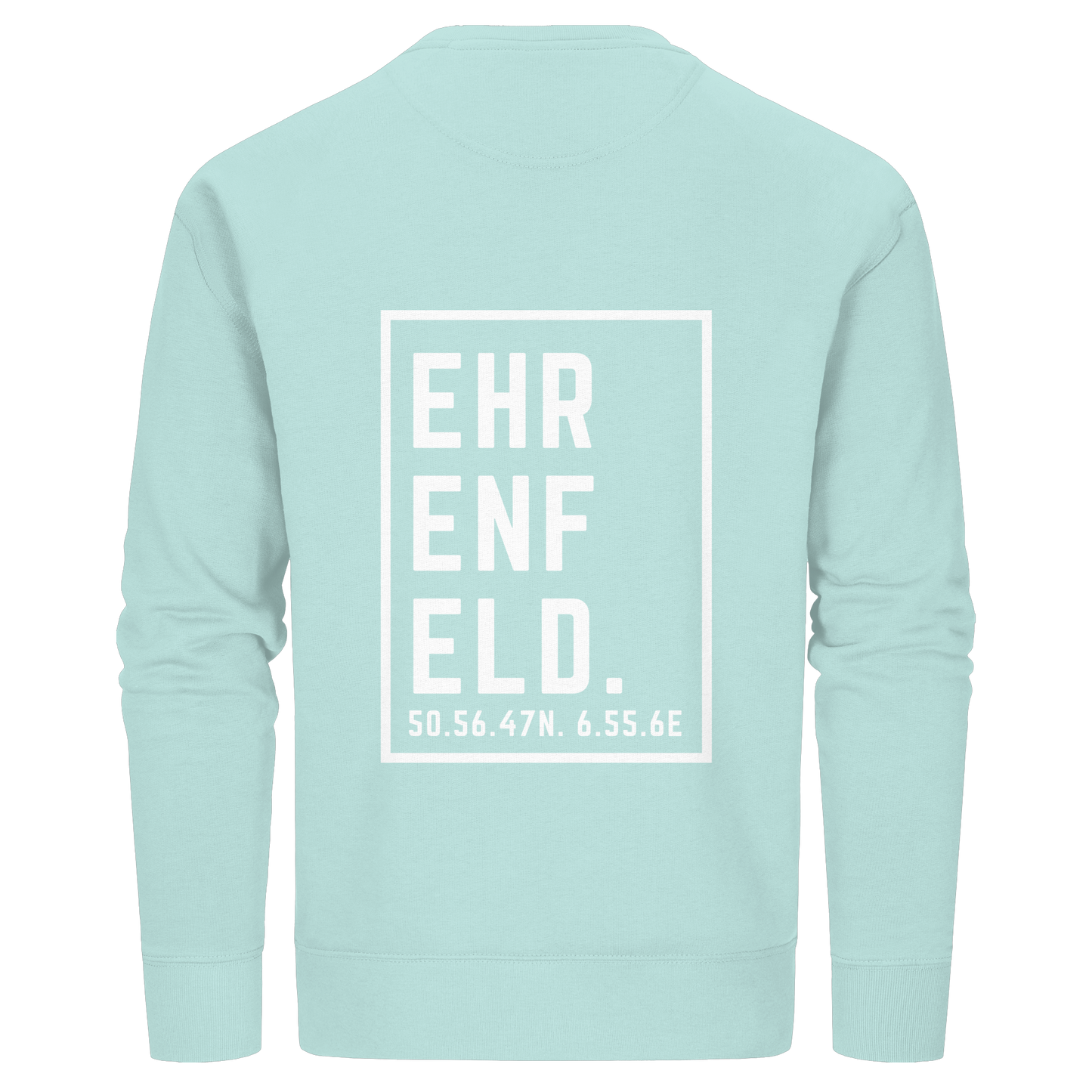 Ehrenfeld Koordinaten (großer Druck auf dem Rücken) - Organic Basic Unisex Sweatshirt
