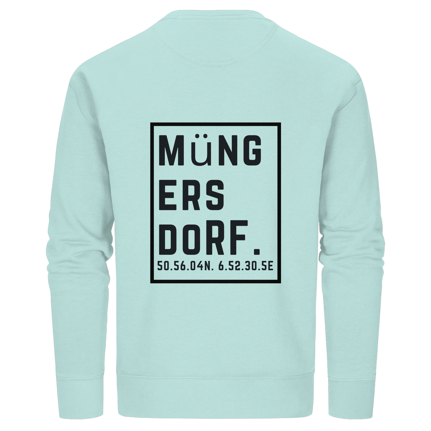 Müngersdorf Koordinaten (großer Druck auf dem Rücken) - Organic Basic Unisex Sweatshirt