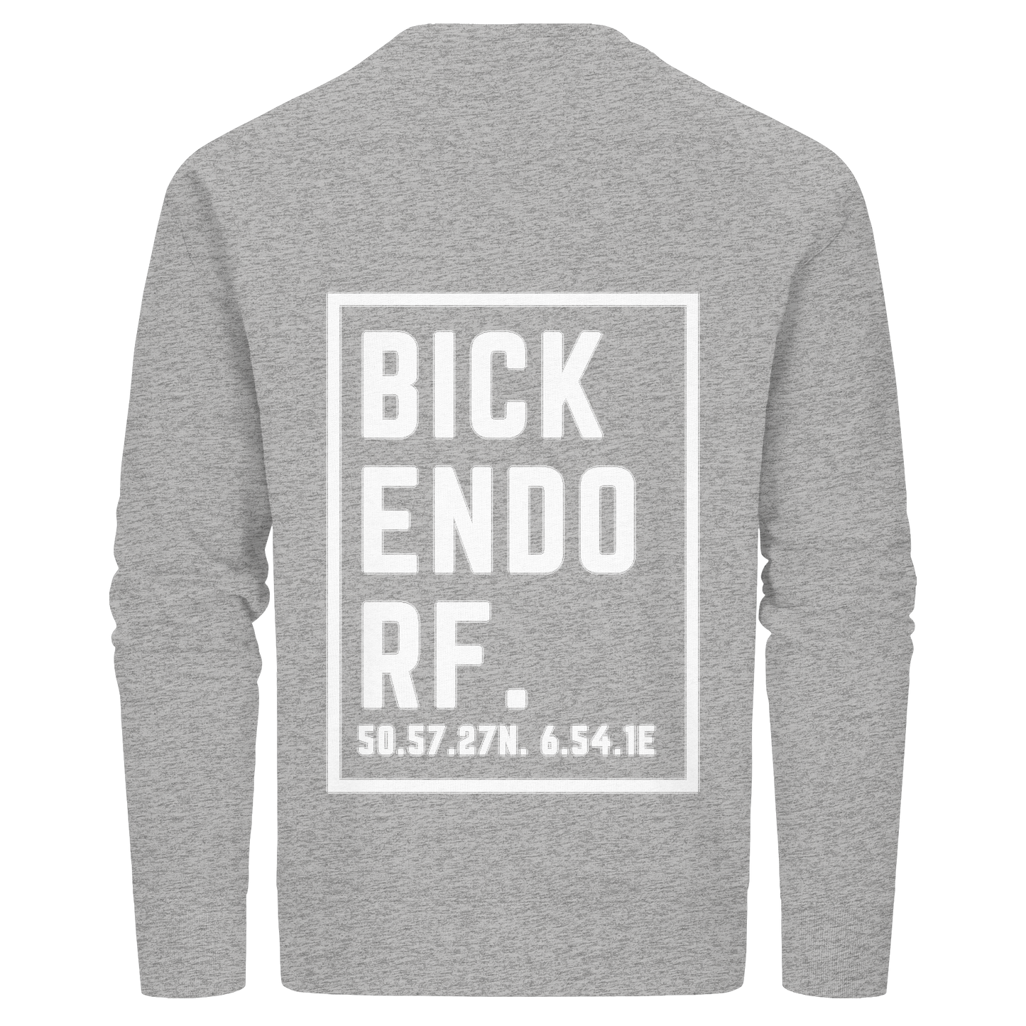 Bickendorf Koordinaten (großer Druck auf dem Rücken) - Organic Basic Unisex Sweatshirt