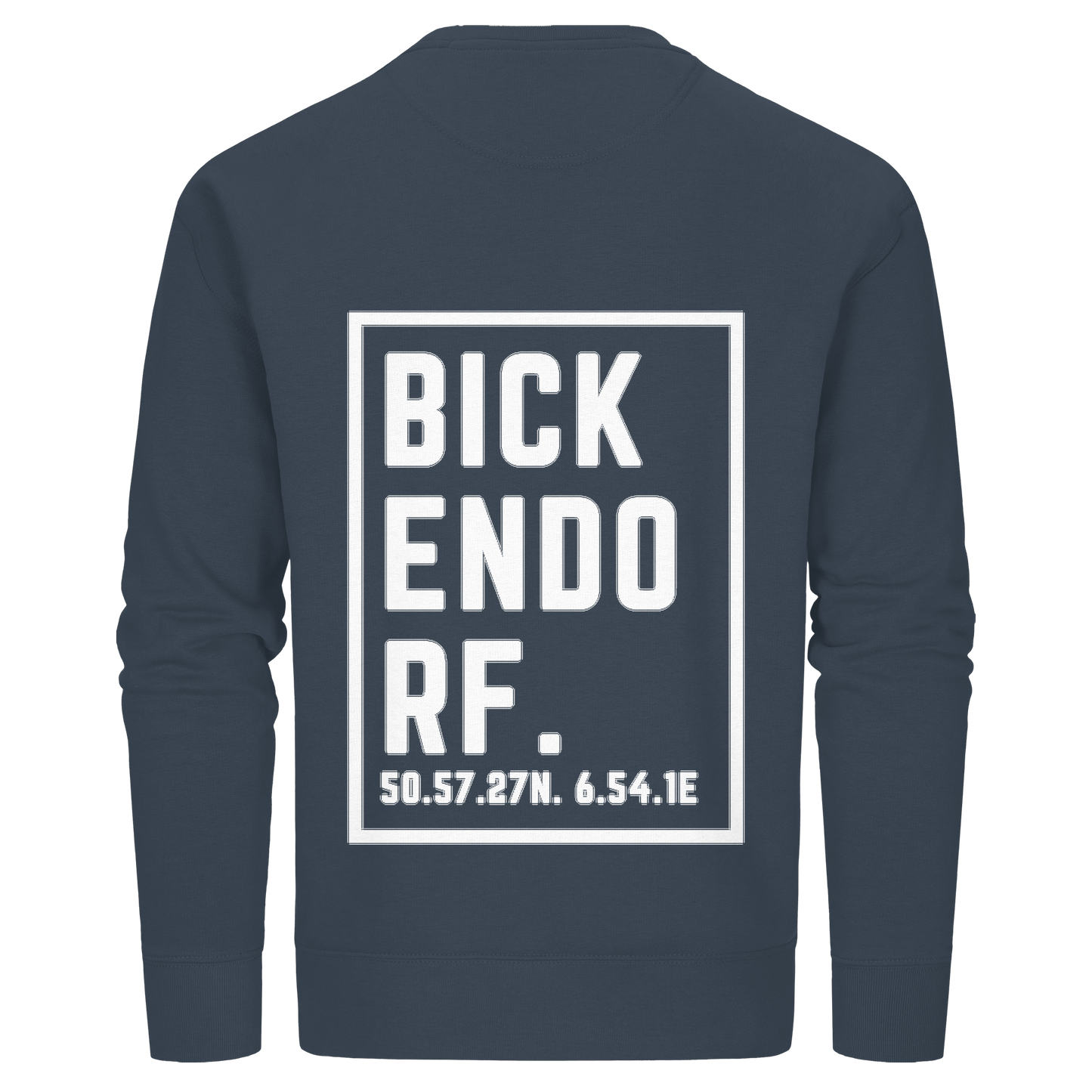 Bickendorf Koordinaten (großer Druck auf dem Rücken) - Organic Basic Unisex Sweatshirt