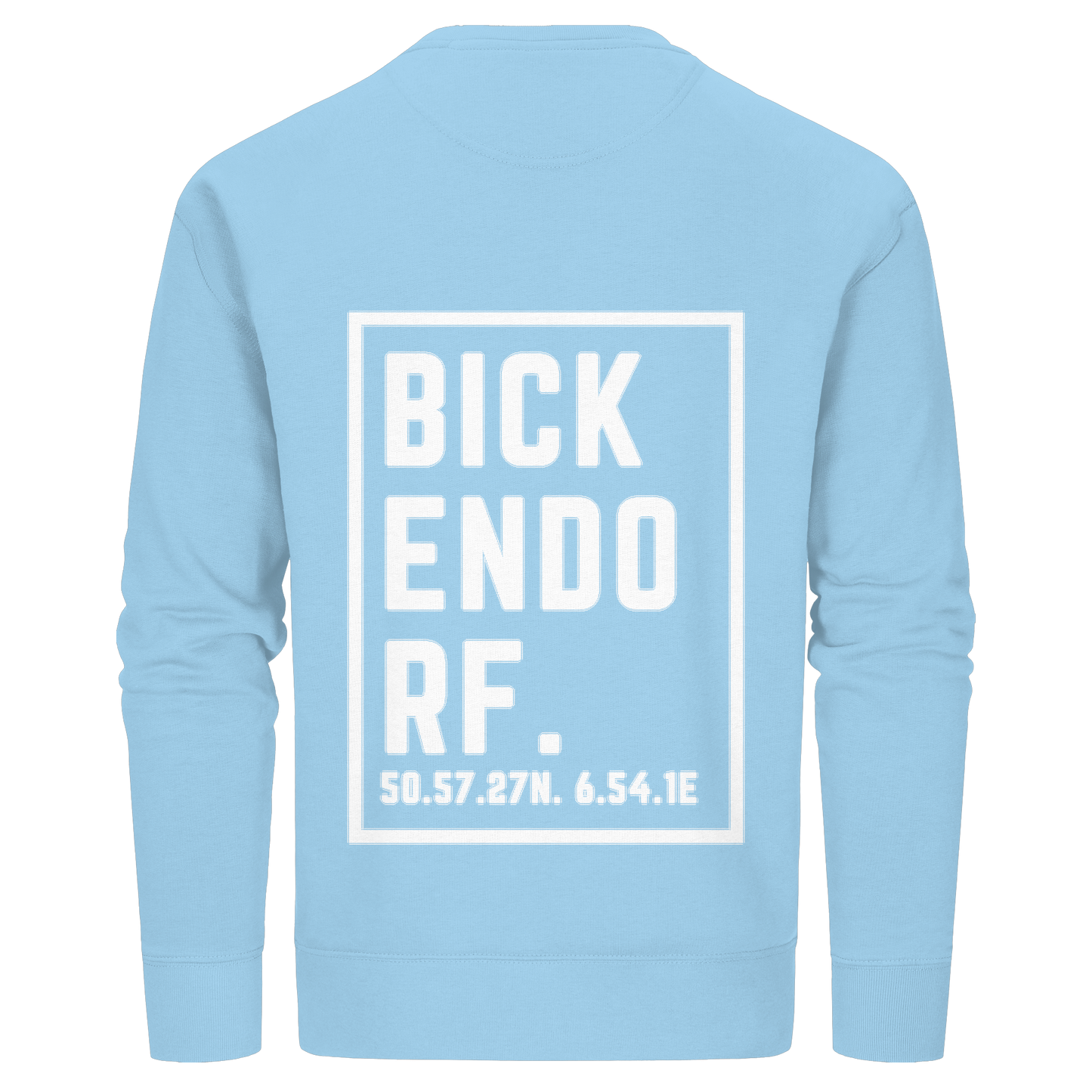 Bickendorf Koordinaten (großer Druck auf dem Rücken) - Organic Basic Unisex Sweatshirt