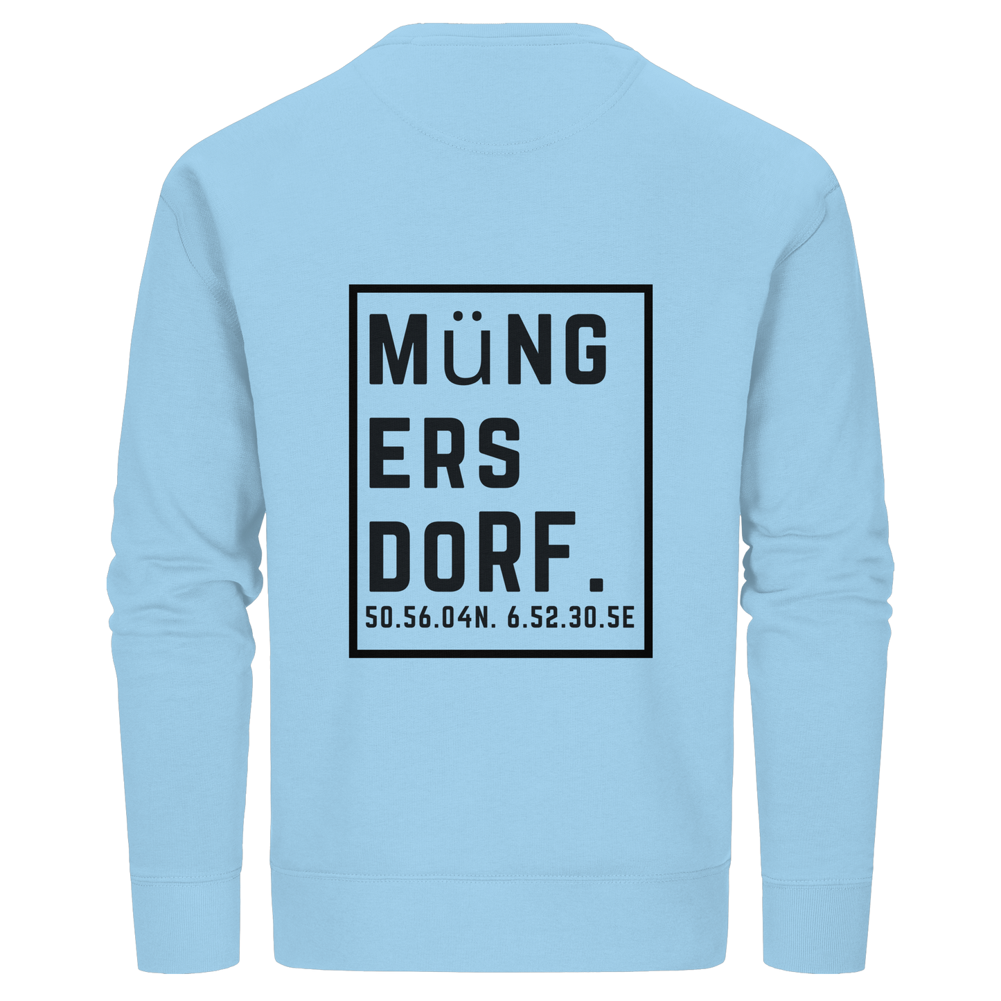 Müngersdorf Koordinaten (großer Druck auf dem Rücken) - Organic Basic Unisex Sweatshirt