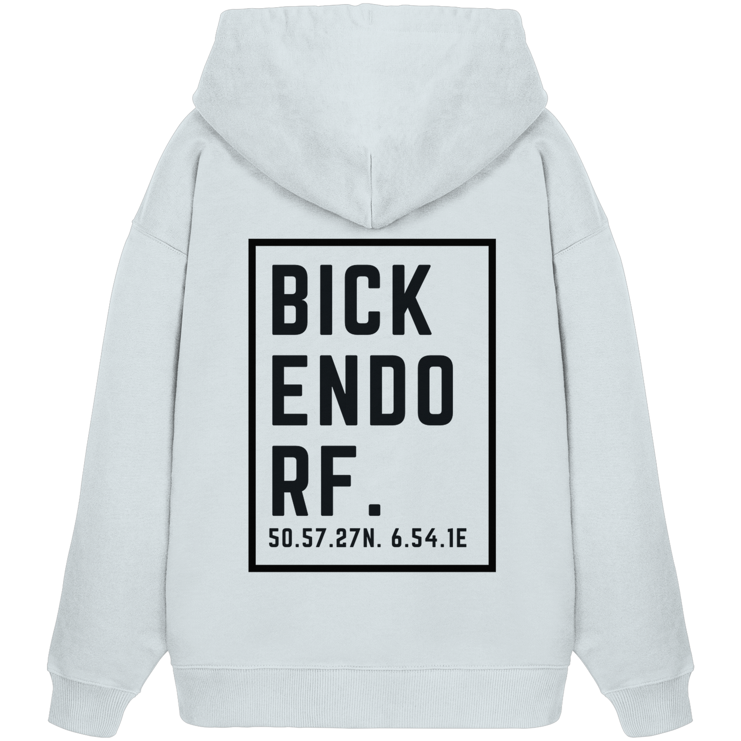 Bickendorf Koordinaten (großer Druck auf dem Rücken) - Organic Oversize Hoodie