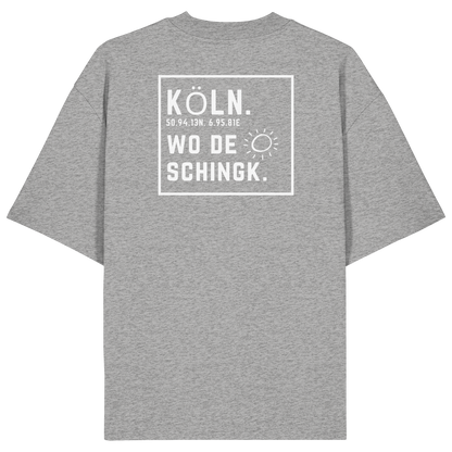 Wo de Sonn schingk - Köln Druck Rücken  - Organic Oversize Shirt