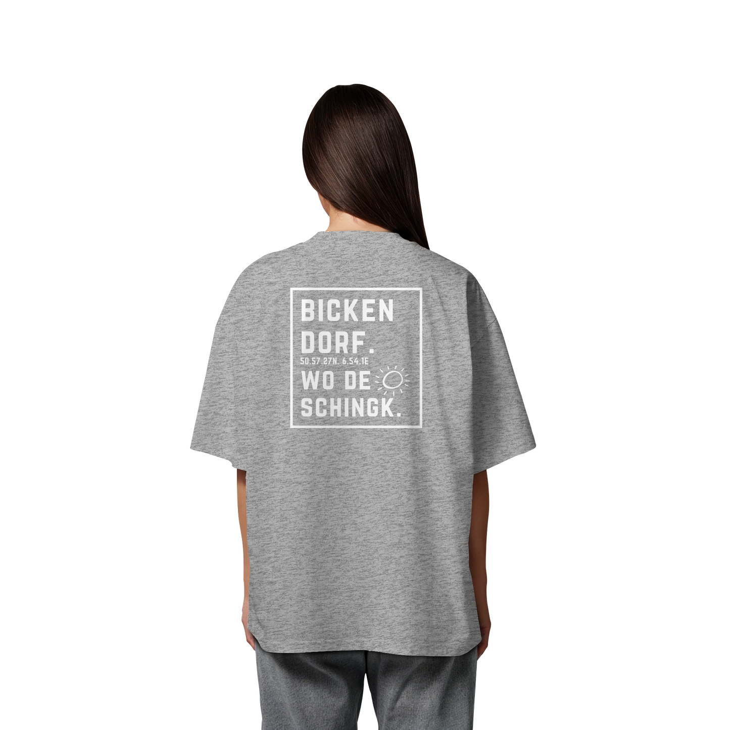 Wo de Sonn schingk - Bickendorf Druck Rücken - Organic Oversize Shirt