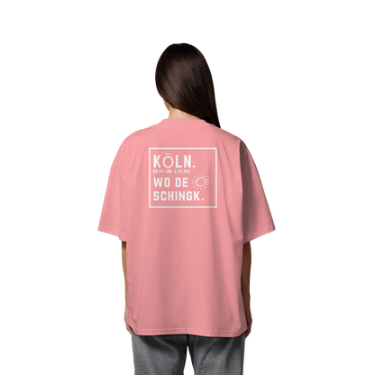 Wo de Sonn schingk - Köln Druck Rücken  - Organic Oversize Shirt
