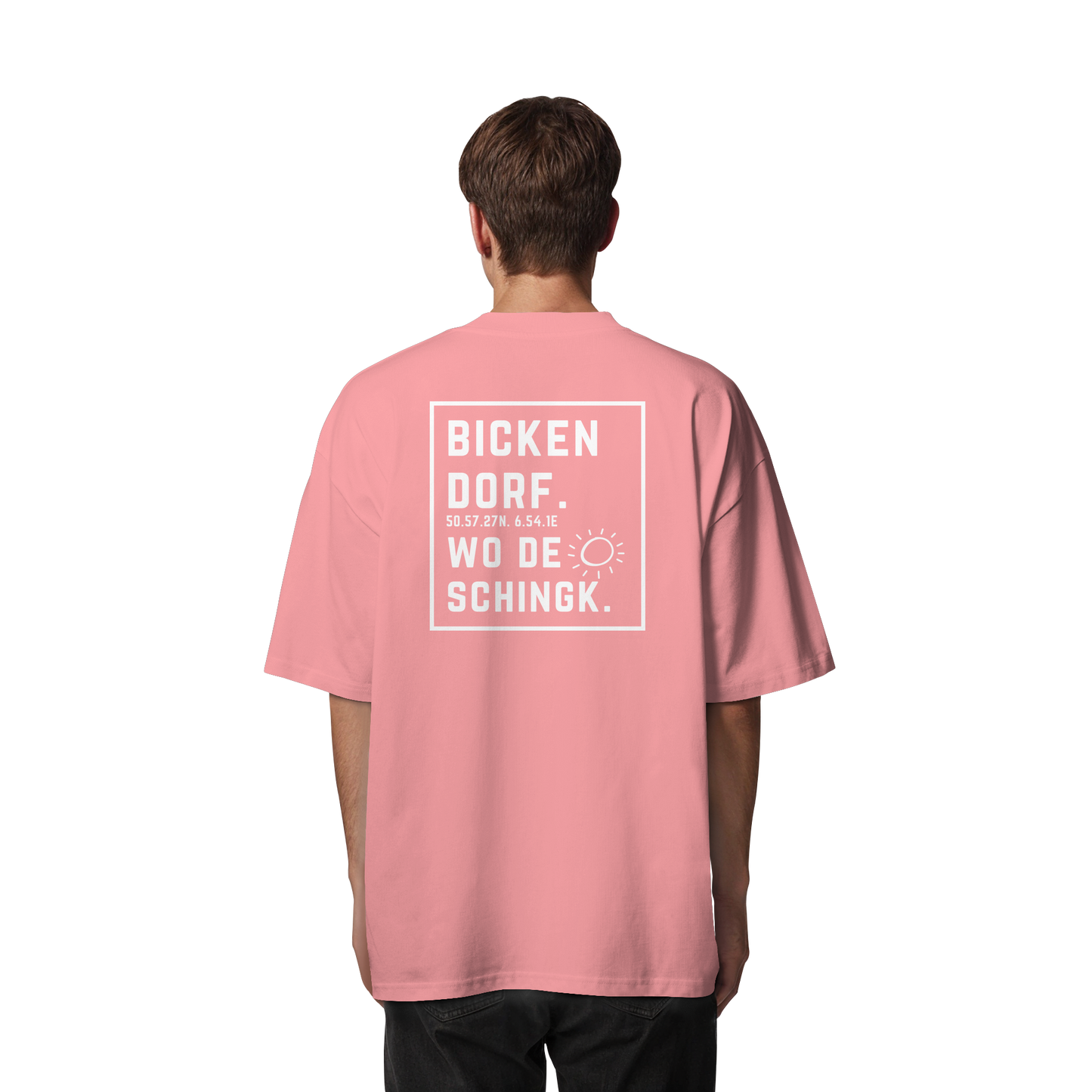 Wo de Sonn schingk - Bickendorf Druck Rücken - Organic Oversize Shirt