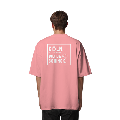 Wo de Sonn schingk - Köln Druck Rücken  - Organic Oversize Shirt