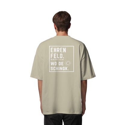 Wo de Sonn schingk - Ehrenfeld Druck Rücken  - Organic Oversize Shirt