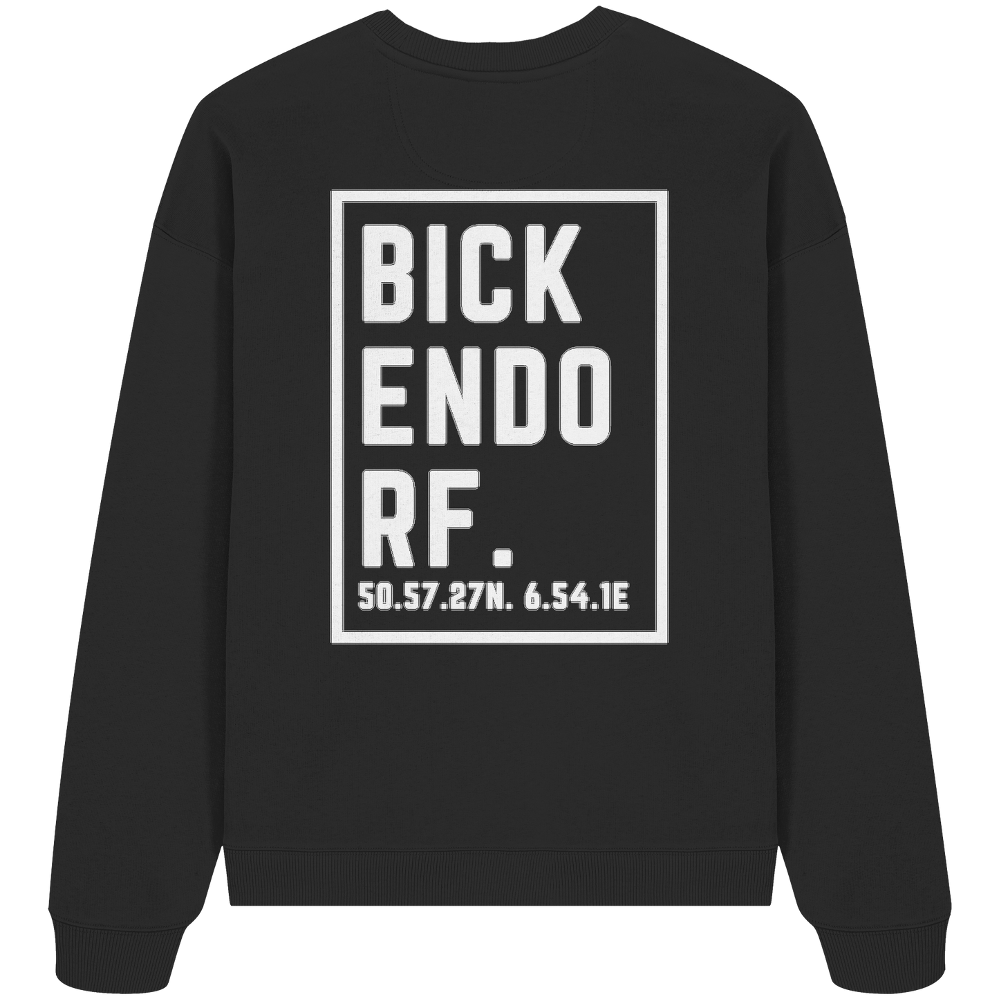 Bickendorf Koordinaten (großer Druck auf dem Rücken) - Organic Oversize Sweatshirt