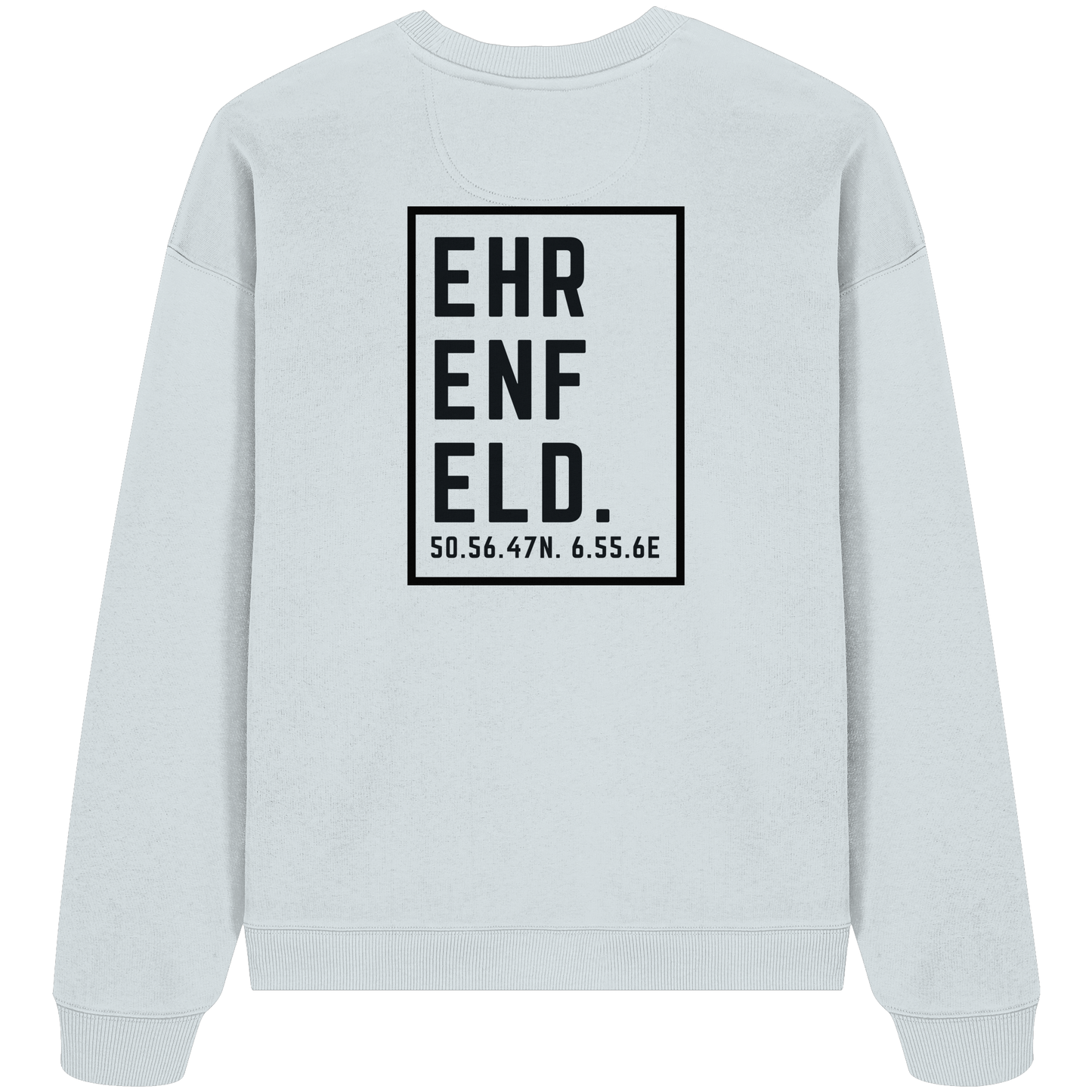 Ehrenfeld Koordinaten (großer Druck auf dem Rücken) - Organic Oversize Sweatshirt