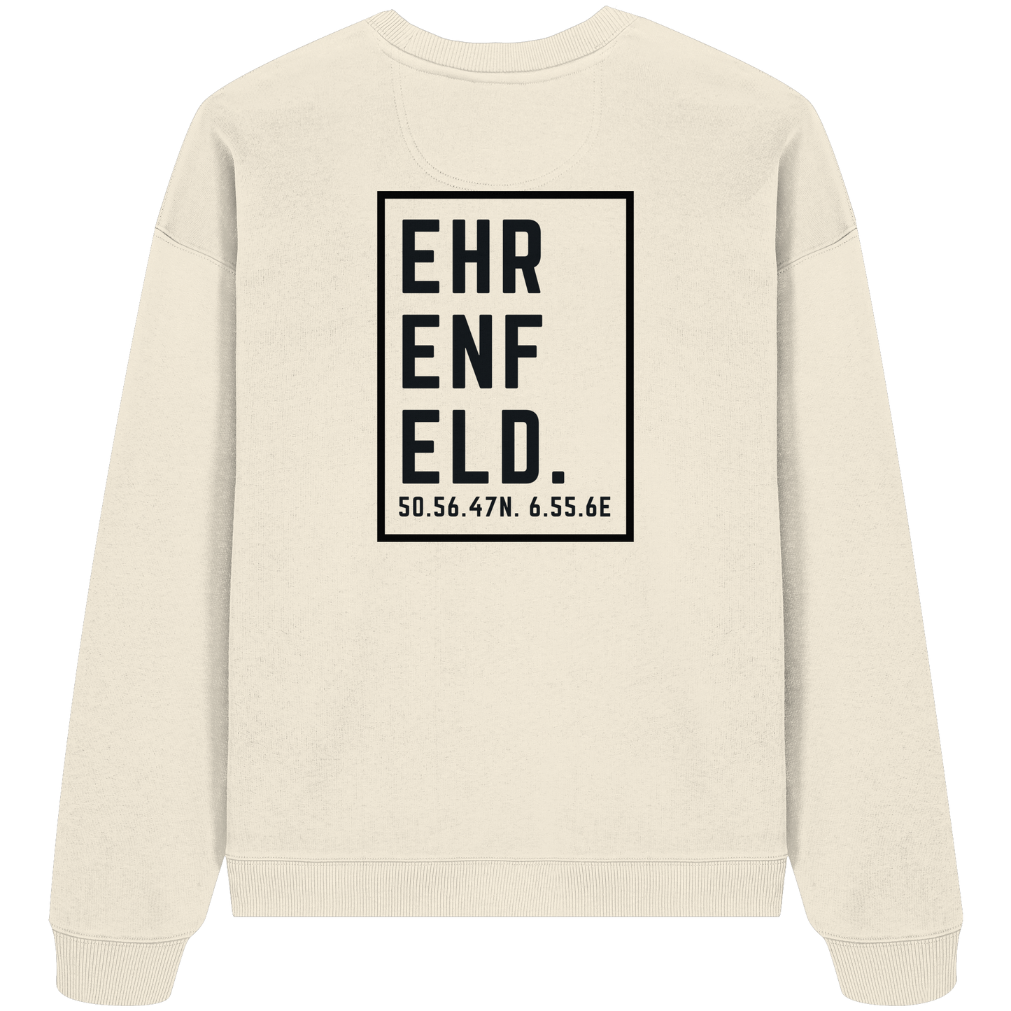 Ehrenfeld Koordinaten (großer Druck auf dem Rücken) - Organic Oversize Sweatshirt