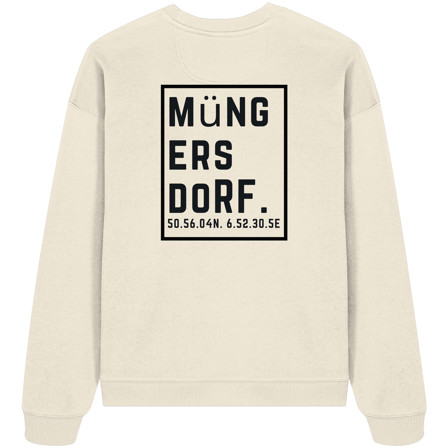 Müngersdorf Koordinaten (großer Druck auf dem Rücken) - Organic Oversize Sweatshirt