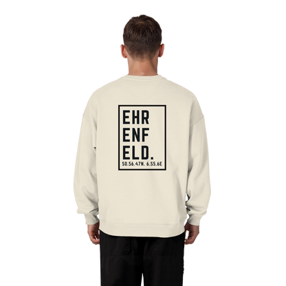 Ehrenfeld Koordinaten (großer Druck auf dem Rücken) - Organic Oversize Sweatshirt