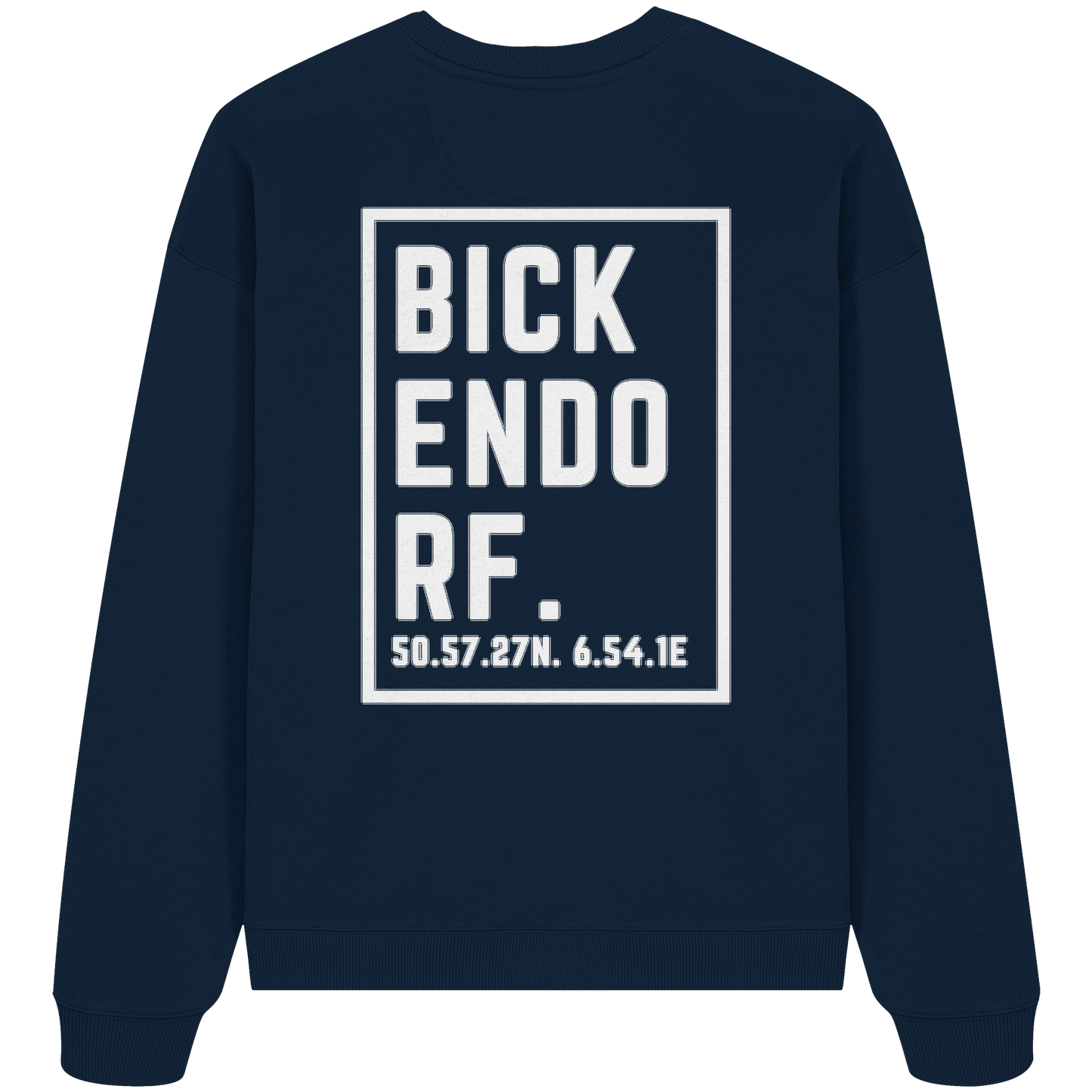 Bickendorf Koordinaten (großer Druck auf dem Rücken) - Organic Oversize Sweatshirt