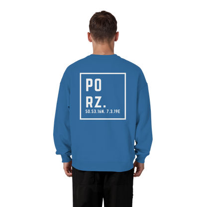 Porz Koordinaten (großer Druck Rücken) - Organic Oversize Sweatshirt