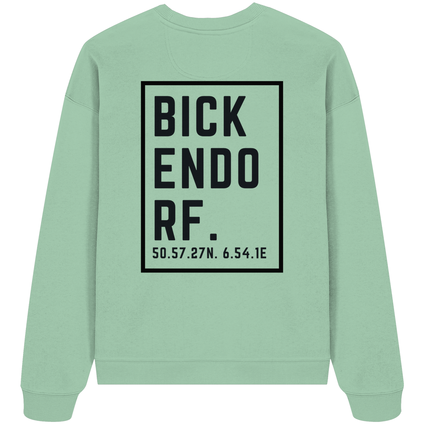 Bickendorf Koordinaten (großer Druck auf dem Rücken) - Organic Oversize Sweatshirt
