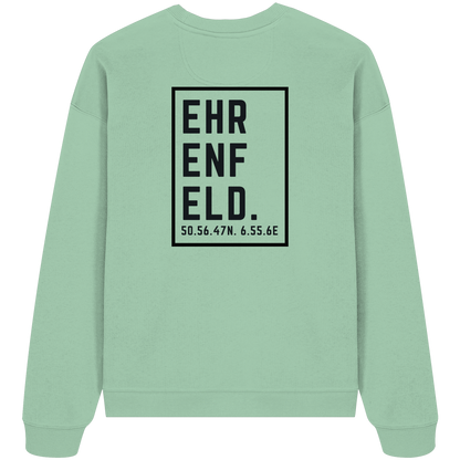 Ehrenfeld Koordinaten (großer Druck auf dem Rücken) - Organic Oversize Sweatshirt