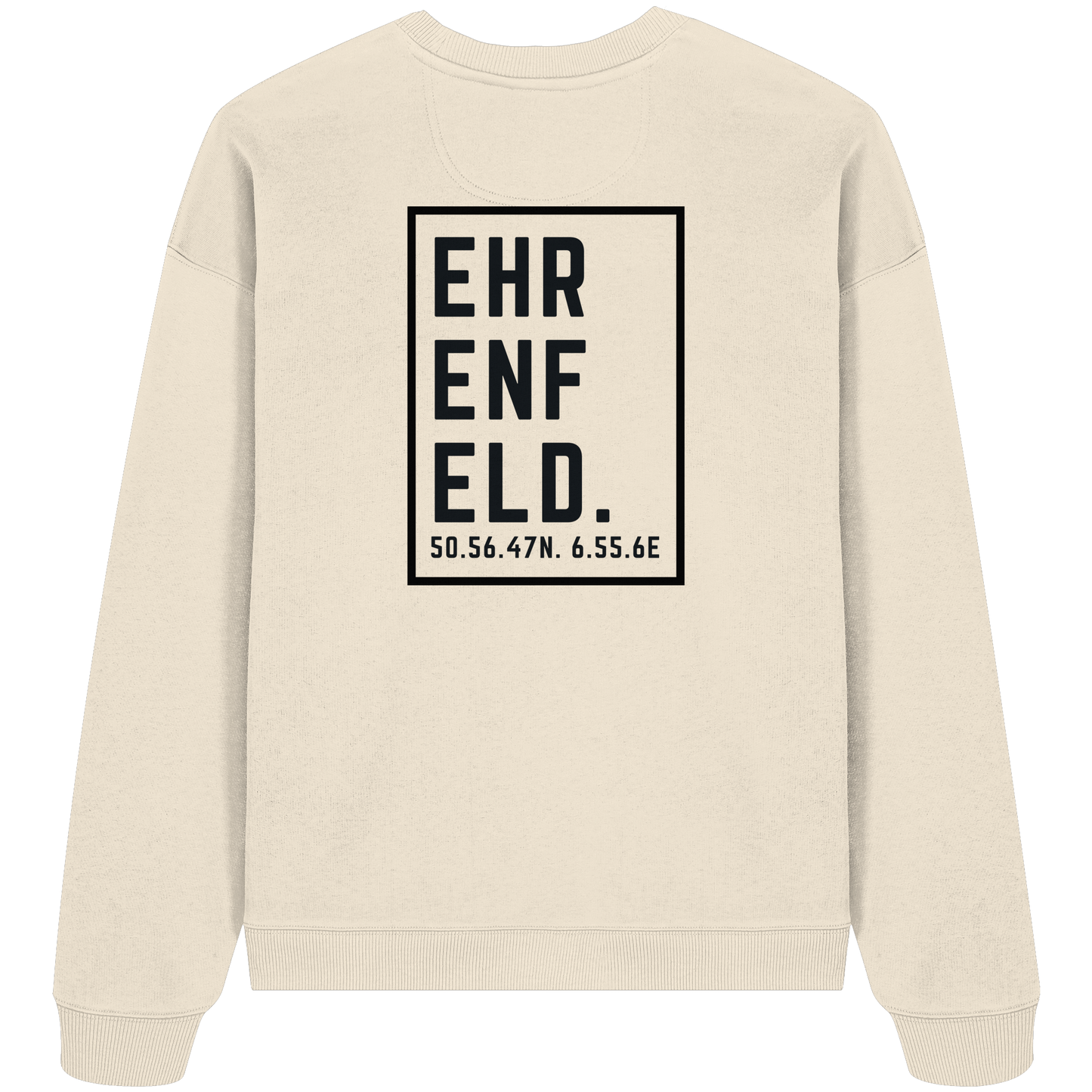 Ehrenfeld Koordinaten (großer Druck auf dem Rücken) - Organic Oversize Sweatshirt