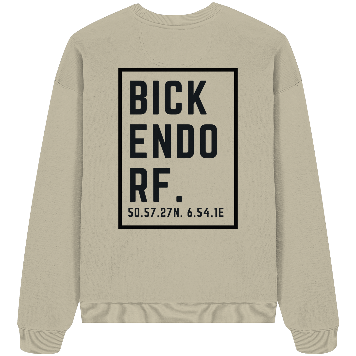 Bickendorf Koordinaten (großer Druck auf dem Rücken) - Organic Oversize Sweatshirt