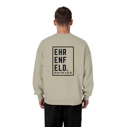 Ehrenfeld Koordinaten (großer Druck auf dem Rücken) - Organic Oversize Sweatshirt