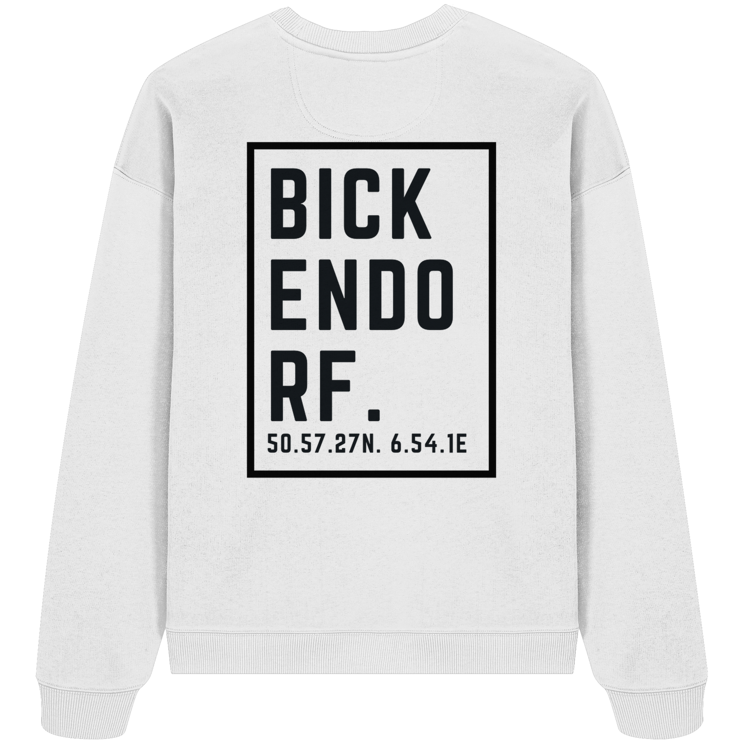 Bickendorf Koordinaten (großer Druck auf dem Rücken) - Organic Oversize Sweatshirt