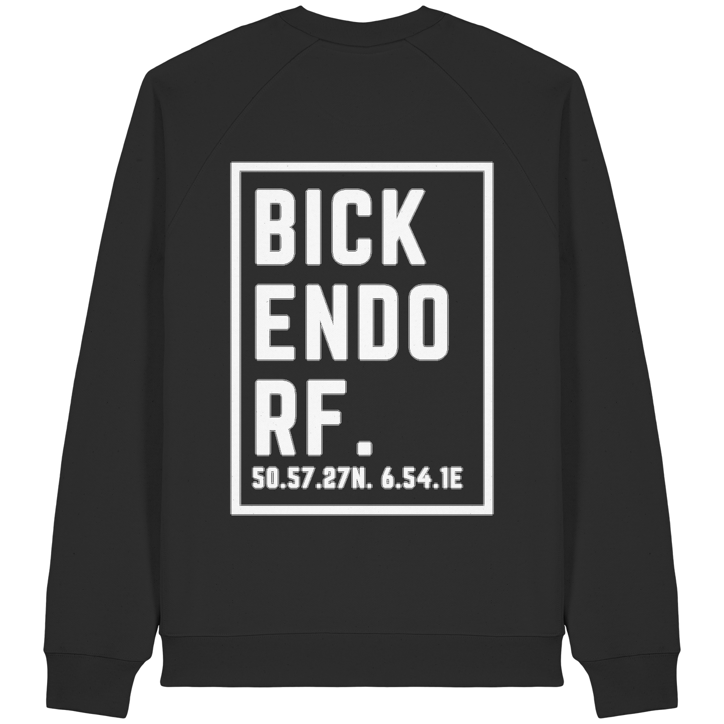 Bickendorf Koordinaten (großer Druck auf dem Rücken) - Organic Raglan Sweatshirt