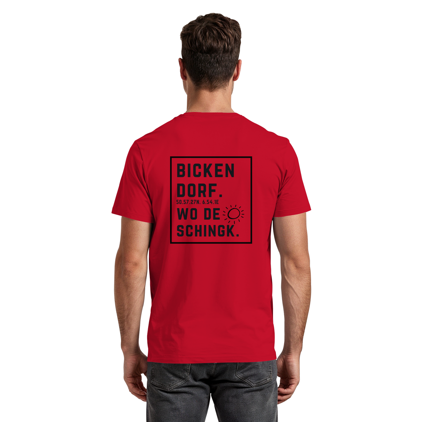 Wo de Sonn schingk - Bickendorf Druck Rücken - Premium Classic T-Shirt