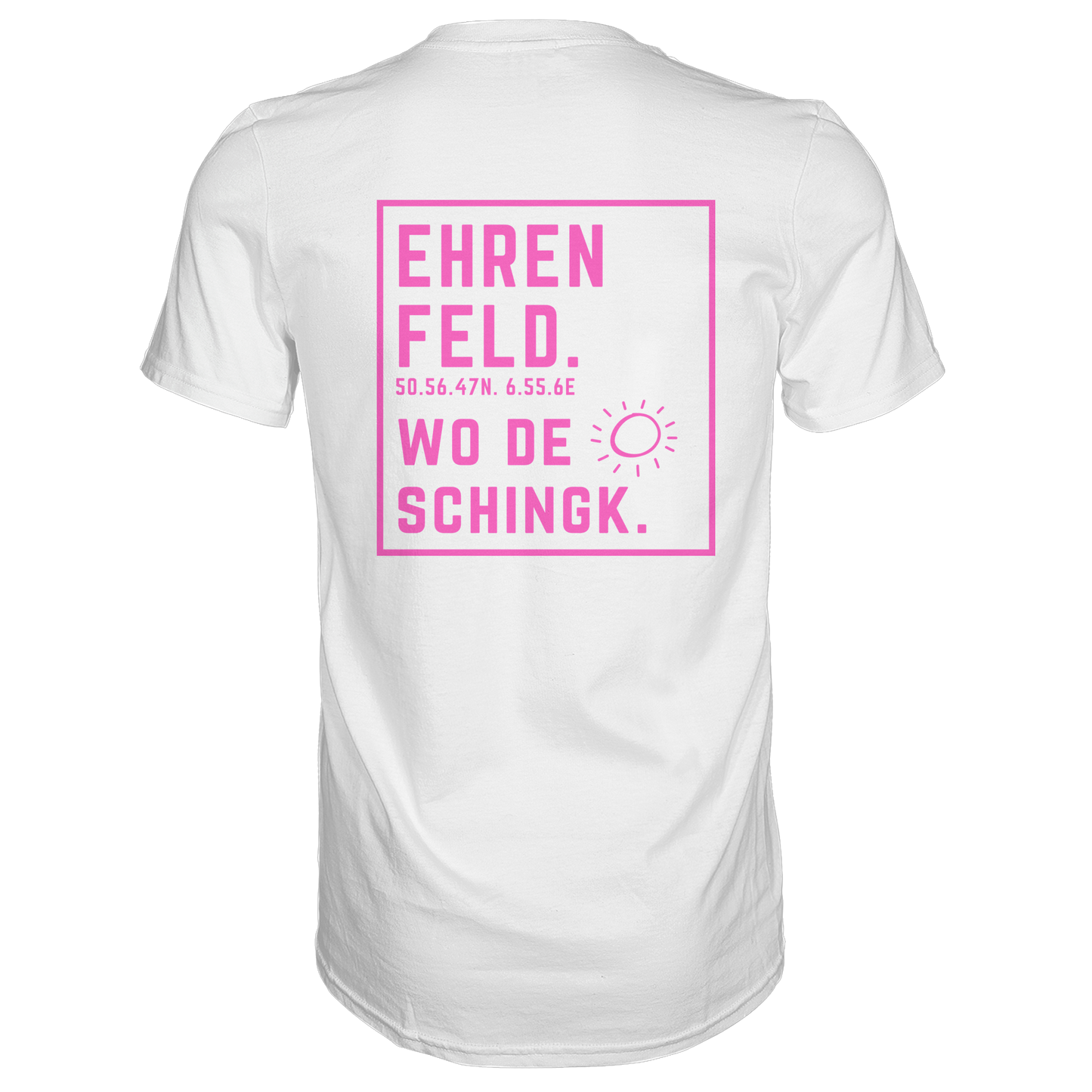 Wo de Sonn schingk - Ehrenfeld Druck Rücken  - Premium Classic T-Shirt