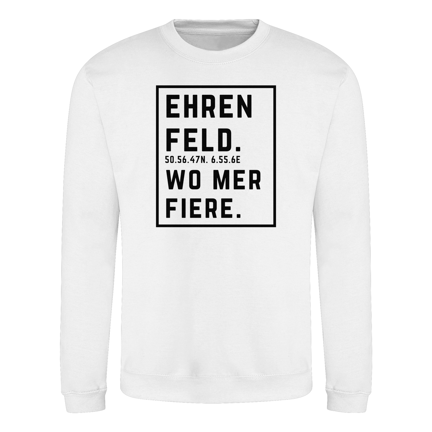 Ehrenfeld Fiere Druck - Basic Sweatshirt