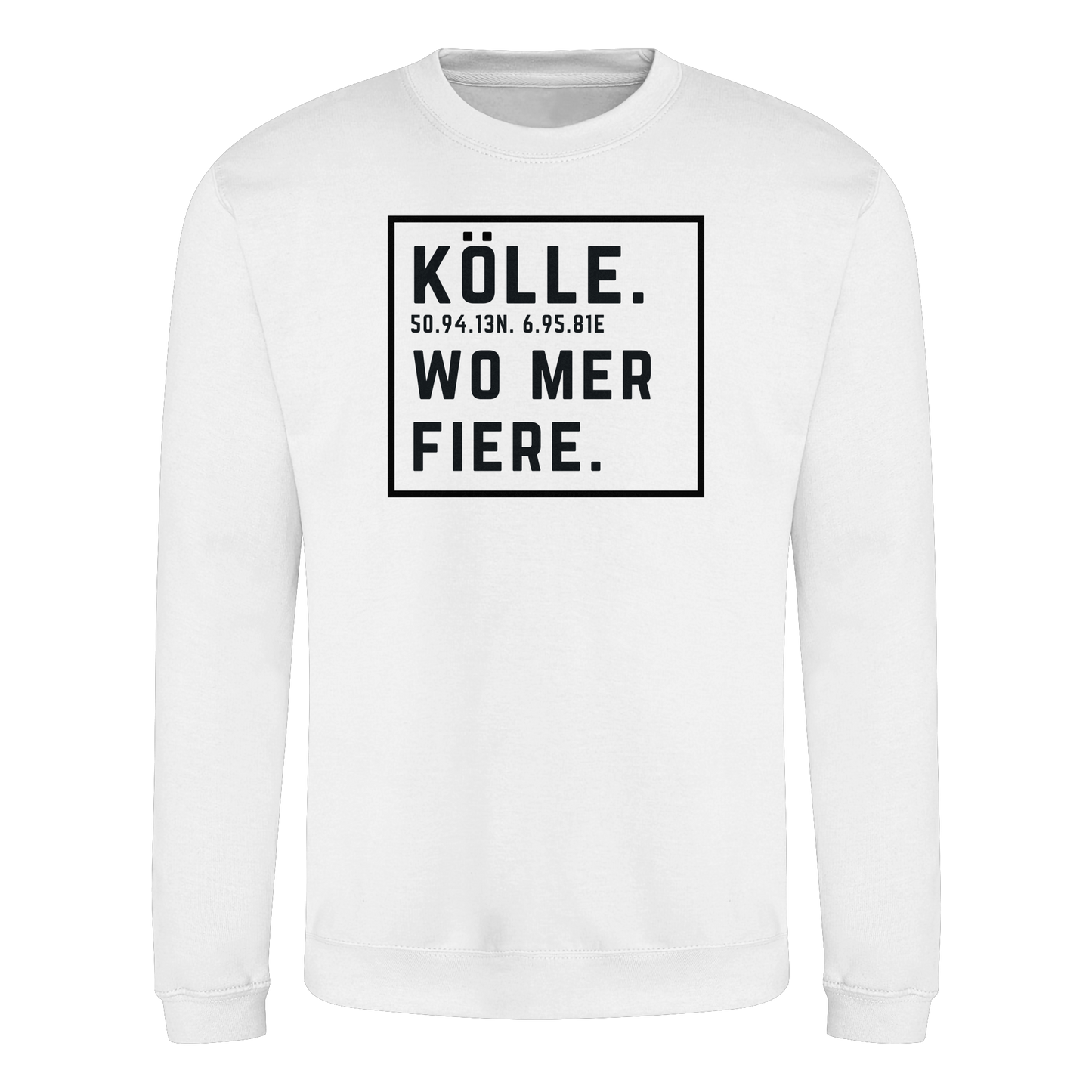 Kölle Fiere Druck - Basic Sweatshirt